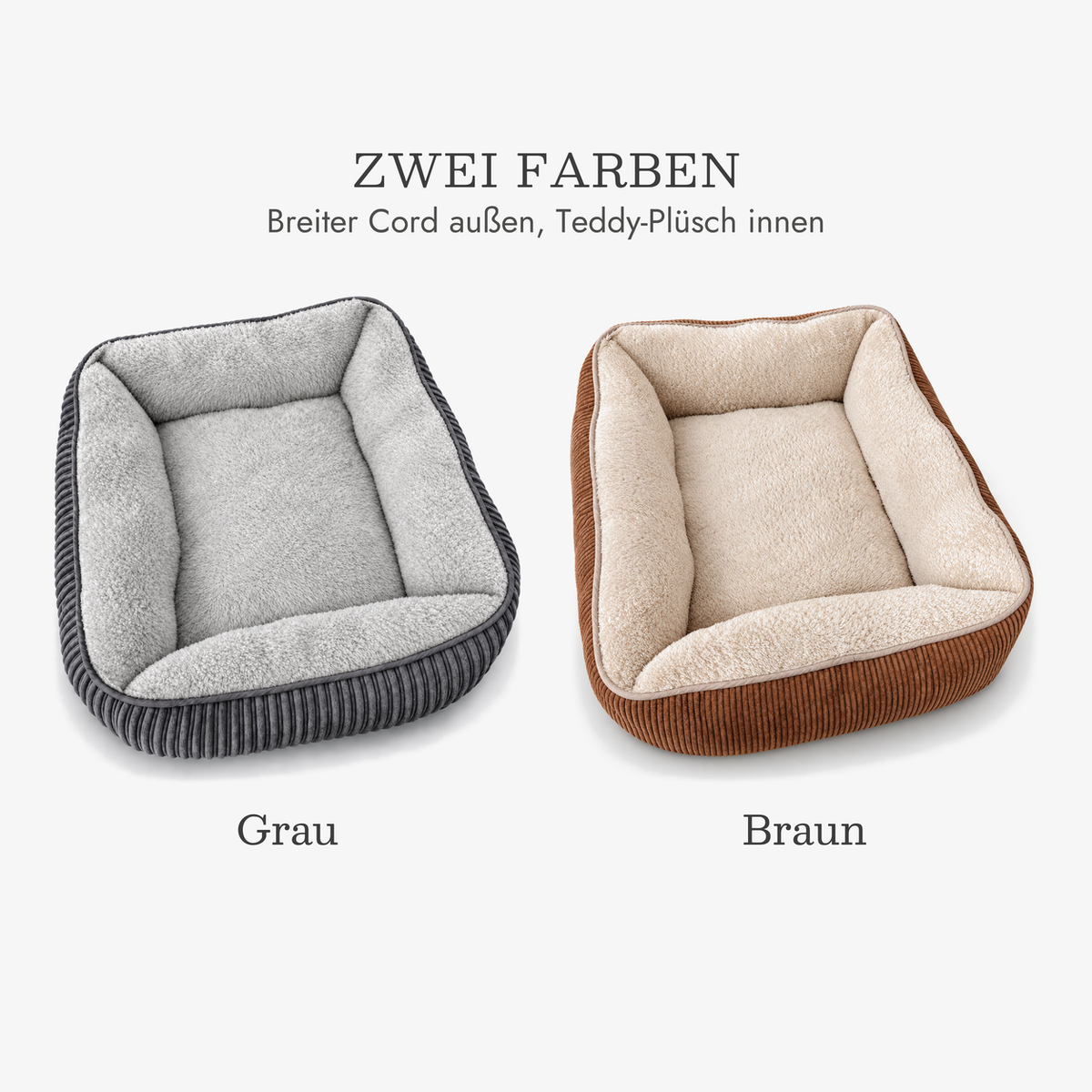 Hundebett Cord in zwei Farben: Grau und Braun, breiter Cord außen, Teddy-Plüsch innen